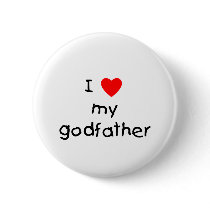 I Love My Godfather Pinback Button