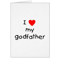 I Love My Godfather Greeting Cards