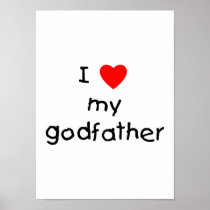 I Love My Godfather Print