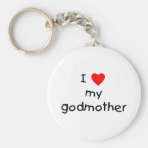 I Love My Godmother Keychains