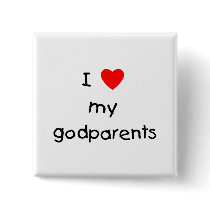 I Love My Godparents Pin