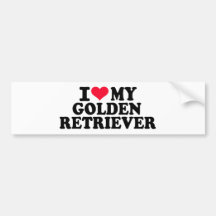 I love my Golden Retriever Bumper Sticker