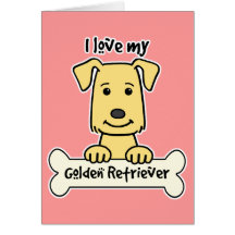 I Love My Golden Retriever Card