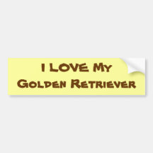 I Love My Golden Retriever Gifts :  Bumper Sticker