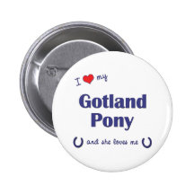 I Love My Gotland Pony (Female Pony) Pinback Button