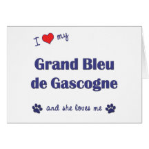 I Love My Grand Bleu de Gascogne (Female Dog) Cards