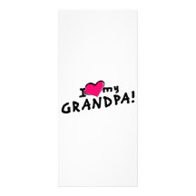 I love my grandpa! custom rack cards