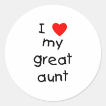 I Love My Great Aunt Stickers