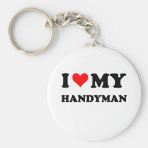 I Love My Handyman Keychains