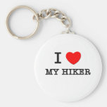 I Love My Hiker Key Chains
