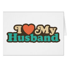 I Love My Husband Greeting Card