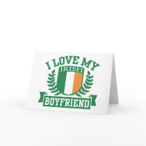 I Love My Irish Boyfriend Card