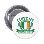 I Love My Irish Girlfriend Pinback Button
