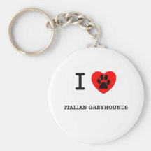I LOVE MY ITALIAN GREYHOUNDS KEYCHAINS