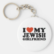 I Love My Jewish Girlfriend Keychains