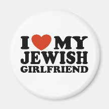 I Love My Jewish Girlfriend Refrigerator Magnets