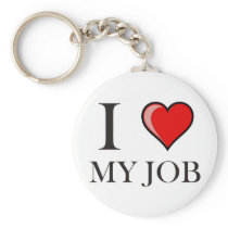 I love my job keychain