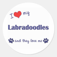 I Love My Labradoodles (Multiple Dogs) Round Stickers