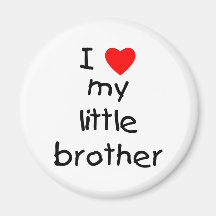 I Love My Little Brother Fridge Magnet