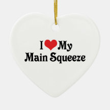 I Love My Main Squeeze Christmas Tree Ornament