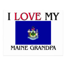 I Love My Maine Grandpa Post Card