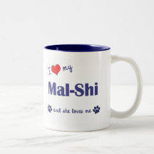 I Love My Mal-Shi (Female Dog) Coffee Mug