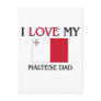I Love My Maltese Dad Post Cards