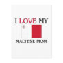 I Love My Maltese Mom Postcard