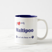 I Love My Maltipoo (Female Dog) Mug
