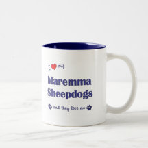 I Love My Maremma Sheepdogs (Multiple Dogs) Mug