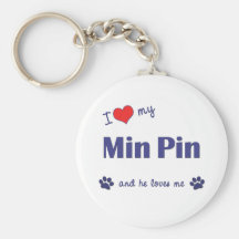 I Love My Min Pin (Male Dog) Keychain