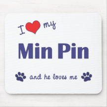 I Love My Min Pin (Male Dog) Mouse Mat