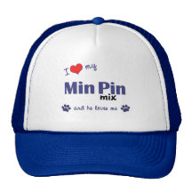 I Love My Min Pin Mix (Male Dog) Hat
