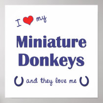 I Love My Miniature Donkeys (Multiple Donkeys) Print