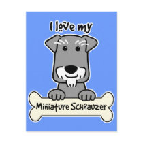 I Love My Miniature Schnauzer Postcards