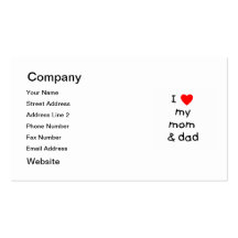 I love my mom & dad business cards