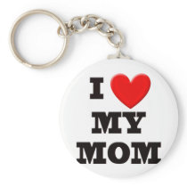 I Love My Mom Keychain