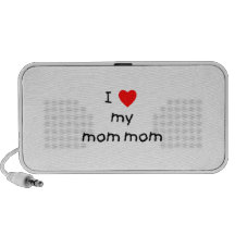 I love my mom mom iPod speakers
