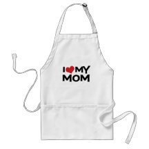 I Love My Mom Mother's Day Apron