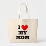 I Love My Mom Tote Bags