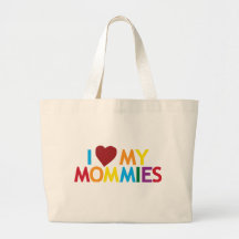 I love my Mommies Canvas Bags