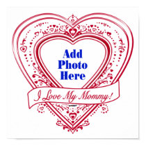 I Love My Mommy! Photo Red Hearts posters