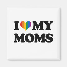 I LOVE MY MOMS FRIDGE MAGNETS