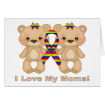 I Love My Moms (LGBT) cards