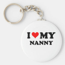 I Love My Nanny Key Chains