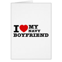 I love my navy boyfriend greeting cards