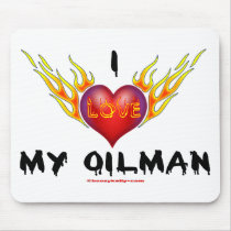 I Love My Oilman,Burning Heart,Mousepad,Oil