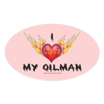 I Love My Oilman,Roughneck Wife,Oil,Gas,Rigs Oval Stickers
