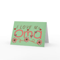I Love My OMA Gifts Greeting Cards