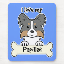 I Love My Papillon Mousepads
